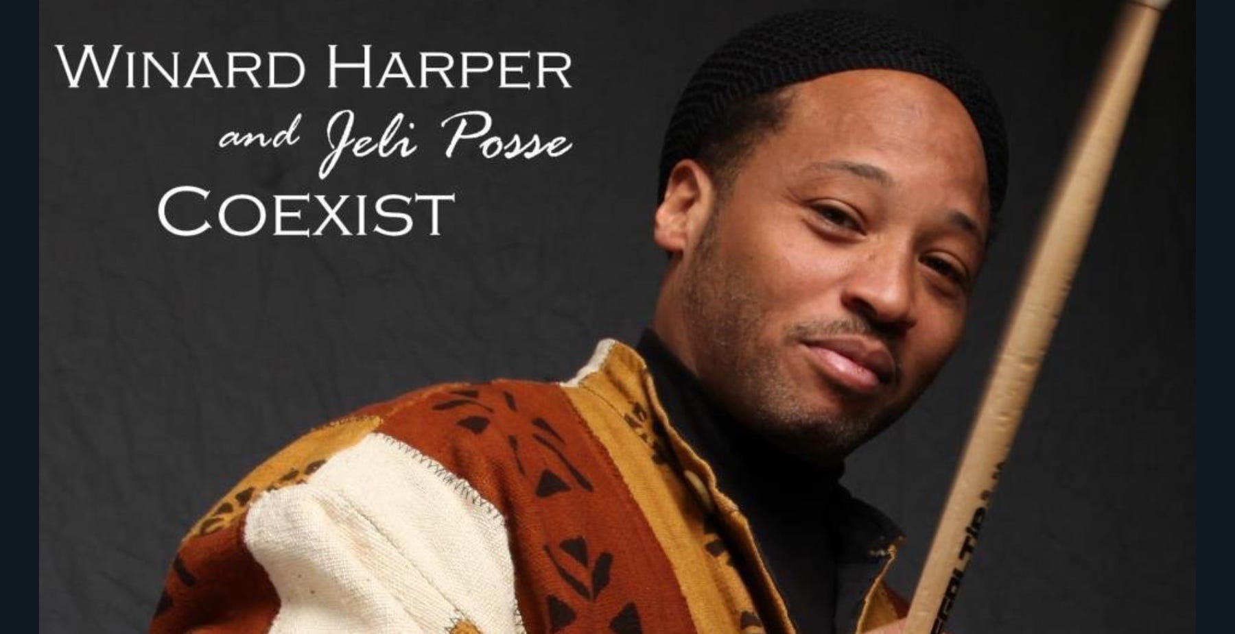 Winard Harper & Jeli Posse